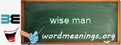 WordMeaning blackboard for wise man
